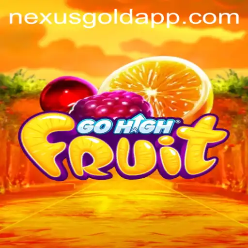 GoHighFruit: An Exciting New Game with a NexusGold Twist
