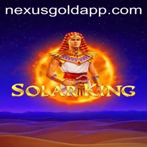 Unveiling SolarKing: A New Era of Gaming with NexusGold